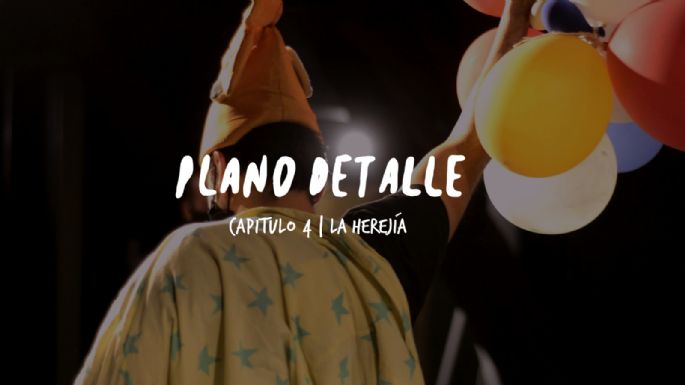 La Herejía | Plano Detalle - Cap 4