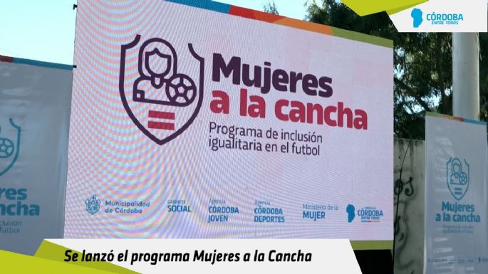 El Gobierno de Córdoba creó un programa para la inclusión de las mujeres en el fútbol