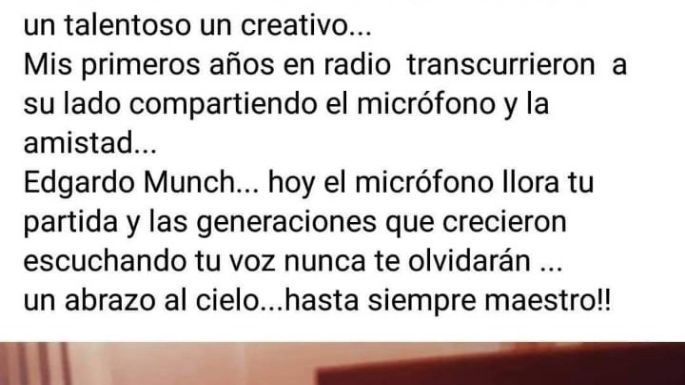 Locutores que trabajaron con Munch lo despiden en las redes sociales