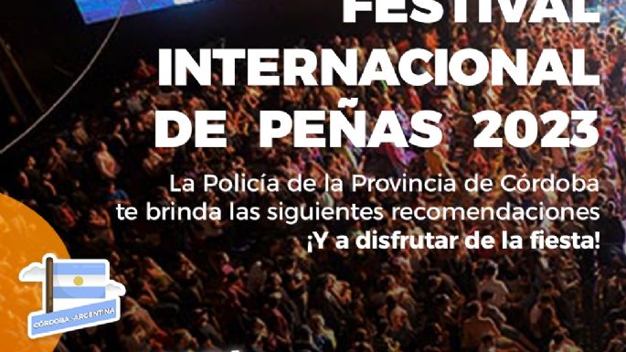 La Policía brindó recomendaciones a los que asistan al Festival