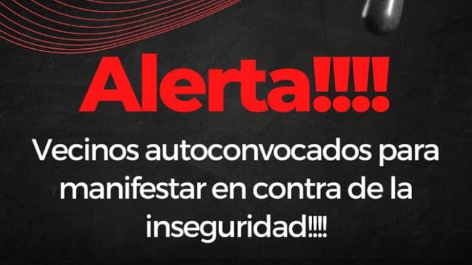 Vecinos autoconvocados se manifestarán por la inseguridad