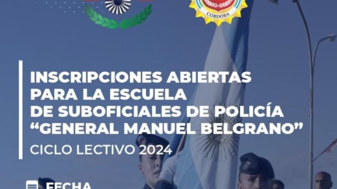 Abrieron las inscripciones para la Escuela de Suboficiales de Policía "General Manuel Belgrano"