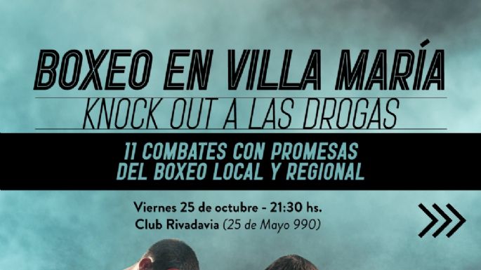Noche de boxeo en Villa María: “Knock out a las drogas”