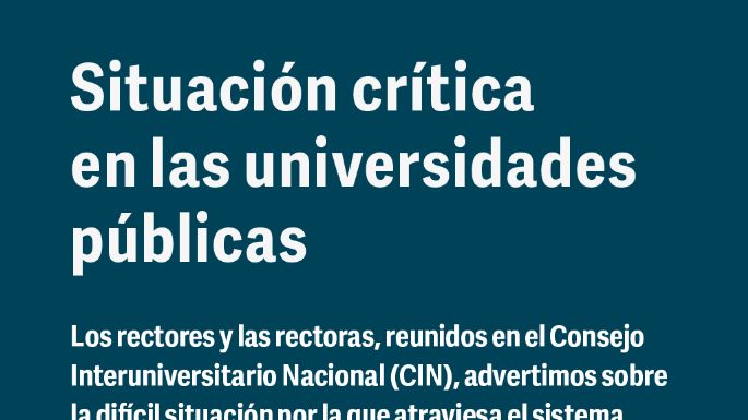 El Consejo Interuniversitario Nacional advirtió sobre la "difícil situación" del sistema público