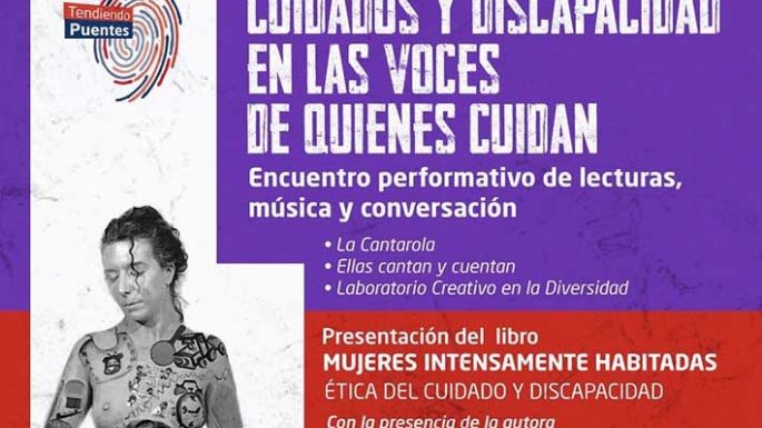 Discapacidad: hablemos  de aquellas que cuidan