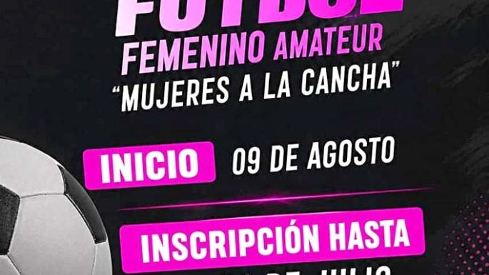 “Mujeres a la cancha”: el viernes cierra la inscripción